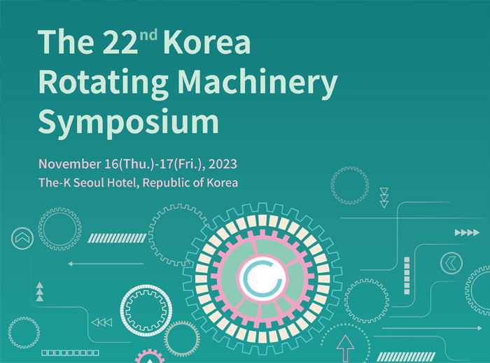 22nd Korea Rotating Machinery Symposium